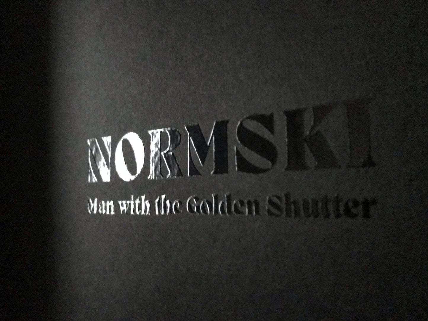 NORMSKI Man With The Golden Shutter - Author signed book